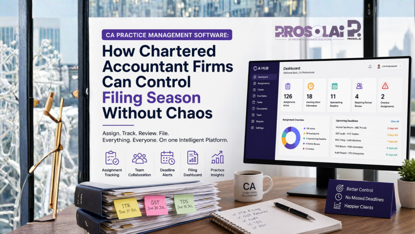 CA Practice Management Software: How Chartered Accountant Firms Can Control Filing Season Without Chaos